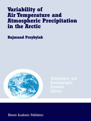 cover image of Variability of Air Temperature and Atmospheric Precipitation in the Arctic